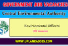 Environmental Officers – Central Environmental Authority