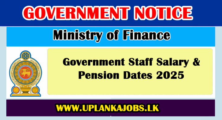Government Staff Salary & Pension Dates 2025