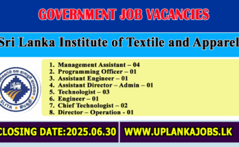 Sri Lanka Institute of Textile and Apparel Vacancies 2025