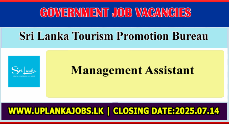 Management Assistant – Sri Lanka Tourism Promotion Bureau
