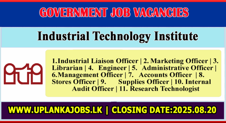 Industrial Technology Institute Vacancies 2025