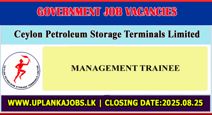 Management Trainee - Ceylon Petroleum Storage Terminals Limited