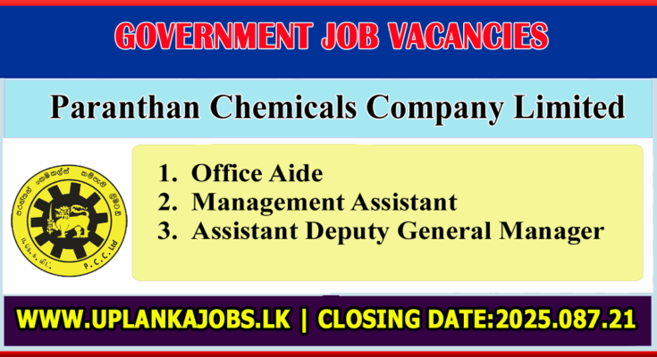 Paranthan Chemicals Company Limited Vacancies 2025