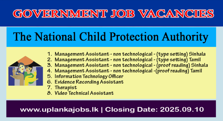 The National Child Protection Authority Vacancies 2025