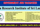 Tea Research Institute of Sri Lanka Vacancies 2025