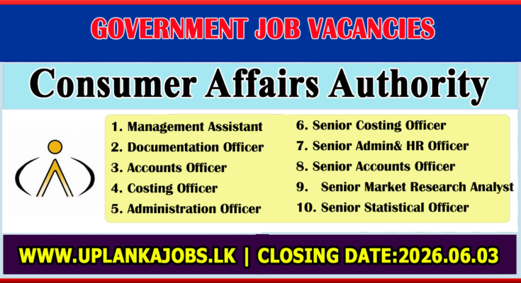 Consumer Affairs Authority Vacancies 2026