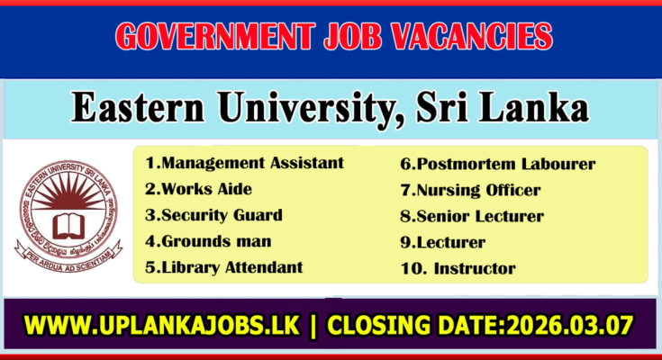 Eastern University Trincomalee Campus Vacancies 2026