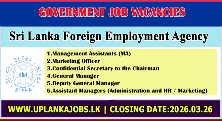 Sri Lanka Foreign Employment Agency Vacancies 2026
