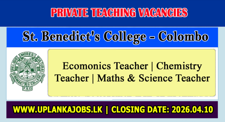 St Benedict's College Colombo Teaching Vacancies 2026