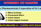 State Pharmaceuticals Corporation Vacancies 2026