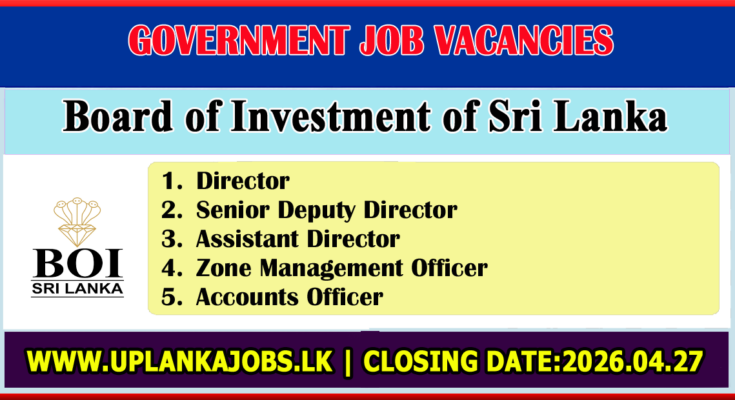 Board of Investment of Sri Lanka Vacancies 2026