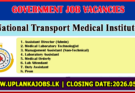 National Transport Medical Institute Vacancies 2026
