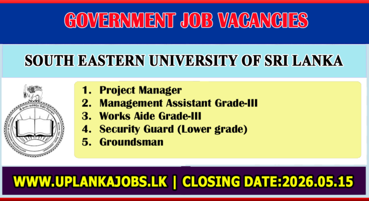 South Eastern University of Sri Lanka Vacancies 2026