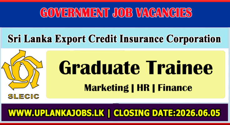 Graduate Trainee - Sri Lanka Export Credit Insurance Corporation