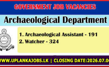 Archaeological Department Vacancies 2026