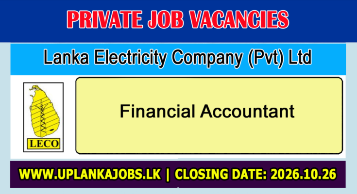 Financial Accountant - Lanka Electricity Company (Pvt) Ltd